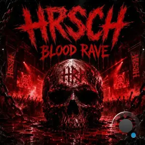 Hrsch - Blood Rave (2026)