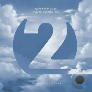 Elyxx Von Cael - Human Connection (2026)