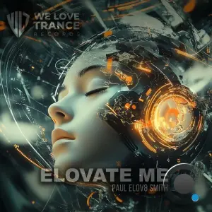 Paul Elov8 Smith - Elovate Me (2026)