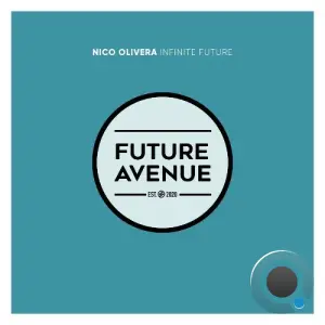 Nico Olivera - Infinite Future (2026)