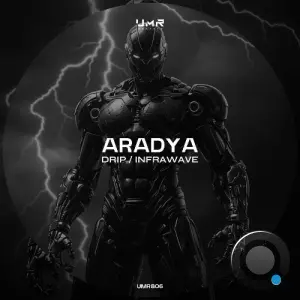 Aradya - Drip / Infrawave (2026)