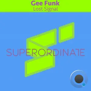 Gee Funk - Lost Signal (2026)