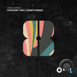 Crusy - Your Body (incl. Fioretti Remix) (2026)