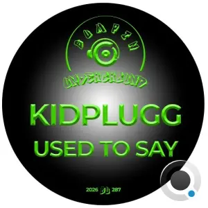 KIDPLUGG - Used To Say (2026)