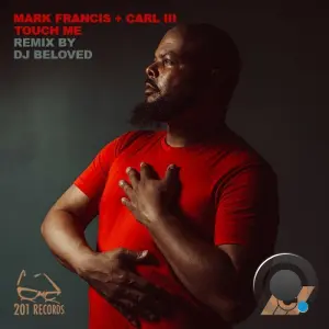 Mark Francis x Carl III - Touch Me (2026)