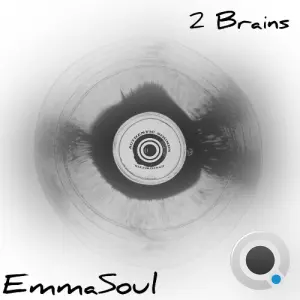 Emmasoul - 2 Brains (2026)