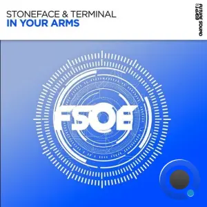 Stoneface & Terminal - In Your Arms (2026)