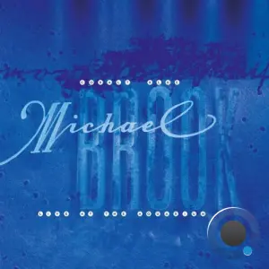 Michael Brook - Cobalt Blue & Live at the Aquarium (2026)
