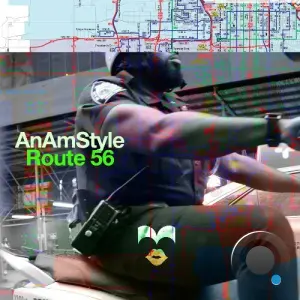 AnAmStyle - Route 56 (2026)