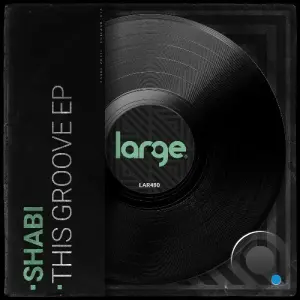 Shabi - That Groove (2026)
