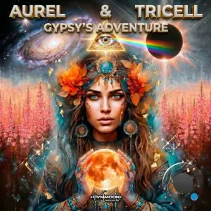 Aurel & Tricell - Gypsy's Adventure (2026)