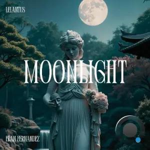 Fran Fernandez, Celenato - Moonlight (2026)
