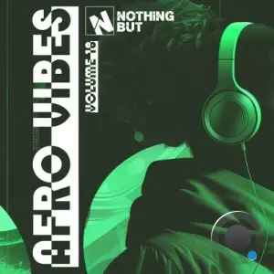 Nothing But..Afro Vibes Vol. 18 (2026)