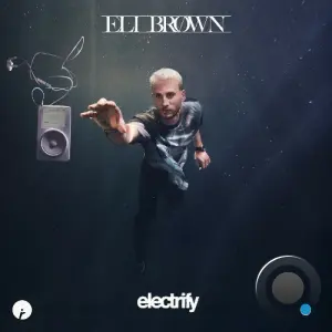 Eli Brown - Electrify (2026)