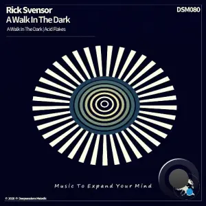Rick Svensor - A Walk In The Dark (2026)