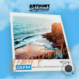 Anthony Skybrand - Beach Paradise Radio 079 (2026-07-10)