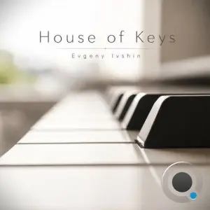 Evgeny Ivshin - House of Keys (2026)