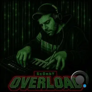 ScOmbY - Overload (2026)