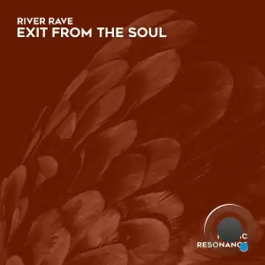 River Rave - Exit From The Soul (2026)