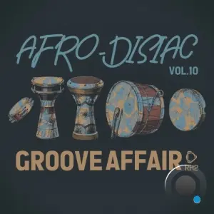 Afrodisiac Groove Affair, Vol. 10 (2026)