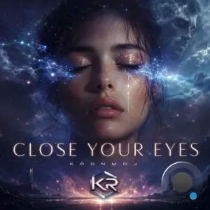 KronmDJ - Close Your Eyes (2026)