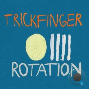 John Frusciante x Trickfinger - Rotation (2026)
