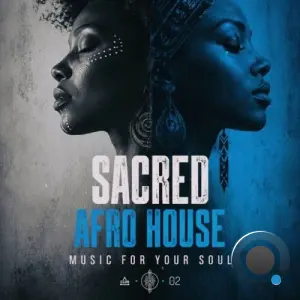 Sacred Afro House, Vol.02 (2026)