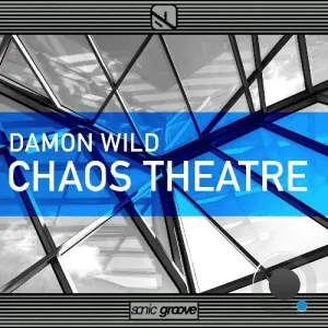 Damon Wild - Chaos Theatre (2026)