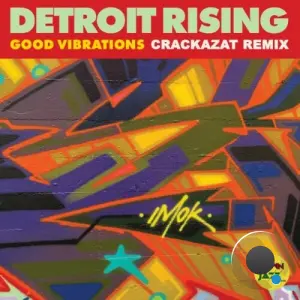 Detroit Rising x Kimberly Davis - Good Vibrations (Crackazat Remix) (2026)
