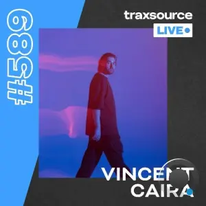 Vincent Caira - Traxsource Live! 589 (2026-07-14)