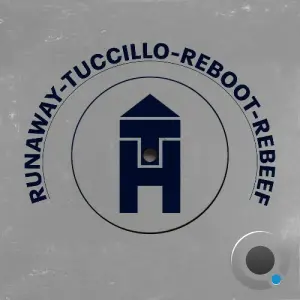 Tuccillo - Runaway (Reboot Rebeef) (2026)