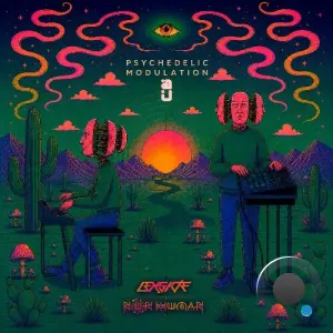 Lexside & Non Human - Psychedelic Modulation (2026)