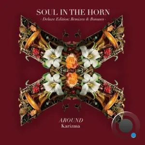 Soul In The Horn x Karizma - Around (2026)