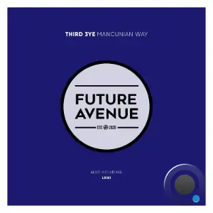 Third 3ye - Mancunian Way (2026)