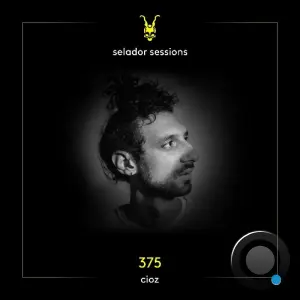 Cioz - Selador Sessions 375 (2026-07-21)