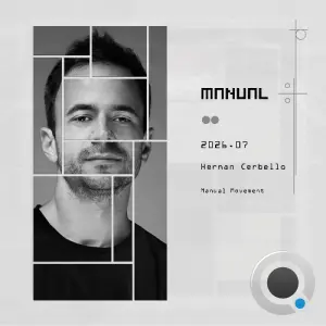Hernan Cerbello - Manual Movement 157 (2026-07-21)