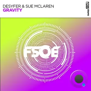 Desyfer & Sue Mclaren - Gravity (2026)