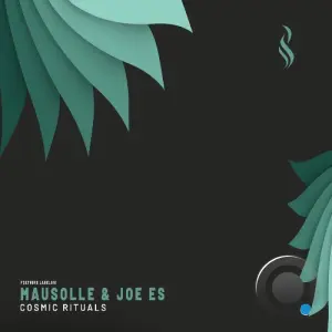 Mausolle & Joe Es - Cosmic Rituals (2026)