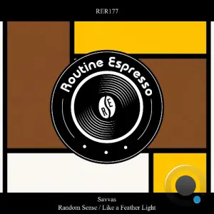Savvas - Random Sense / Like a Feather Light (2026)