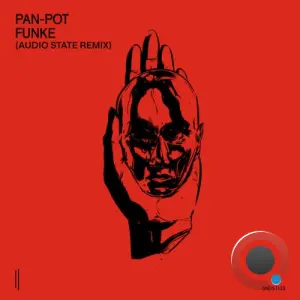 Pan Pot - Funke (Audio State Remix) (2026)