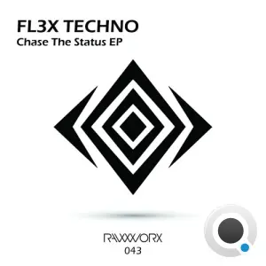 FL3X Techno - Chase The Status (2026)