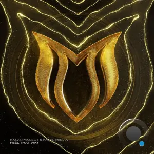 K.O.V.I. Project & Kamil Misiak - Feel That Way (2026)