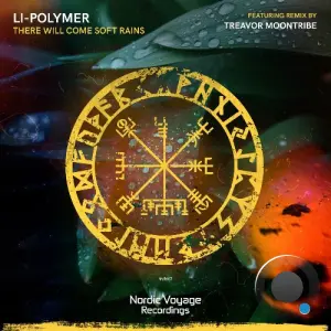Li-Polymer - There Will Come Soft Rains (2026)