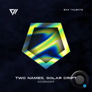 Two Names, Solar Drift - GoodNight (2026)