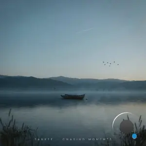 TanKee - Chasing Moments (2026)