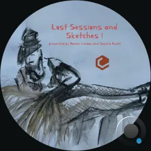 Sascha Rydell - From The Archives - Lost Sessions and Sketches I (Part 01) (2026)