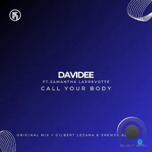 DAVIDEE ft. Samantha Laprevotte - Call Your Body (2026)
