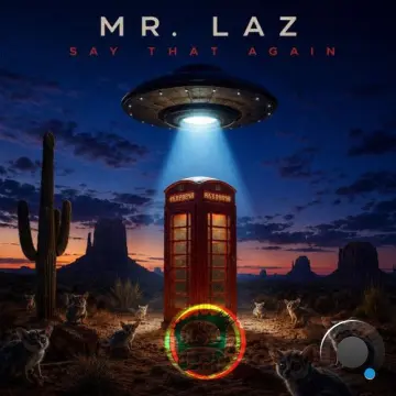 Mr. Laz - Say That Again (2026)