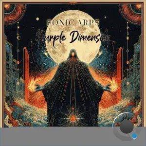 Sonic Arps And Jupiter Storm - Purple Dimension (2026)