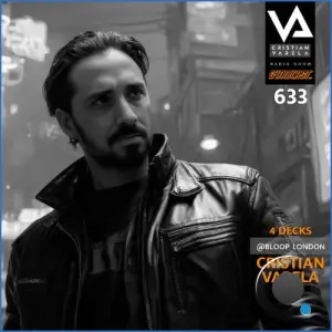 Cristian Varela - Cristian Varela Radio Show 633 (2026-08-08)